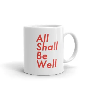 All Shall Be Well Mug