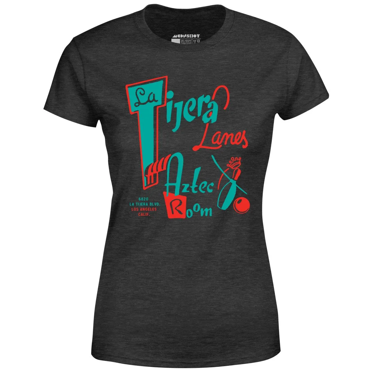 La Tijera Lanes - Los Angeles, CA - Vintage Bowling Alley - Women's T-Shirt