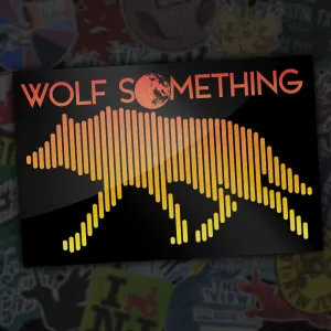 MB #20 - WOLF SOMETHING - Sticker